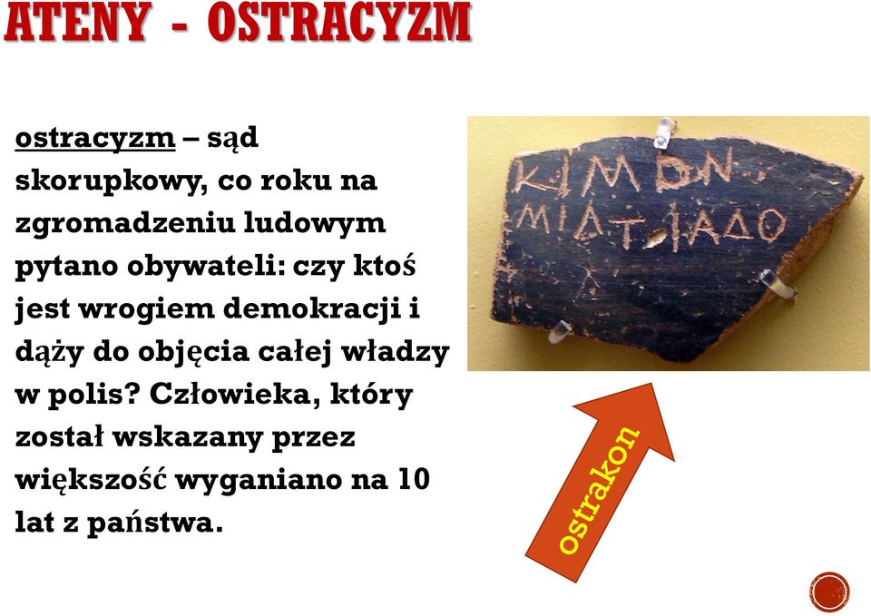 demokracji i dąży do objęcia całej władzy w polis?