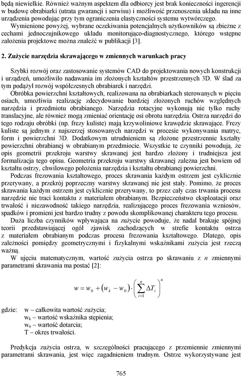 ograniczenia elastyczności systemu wytwórczego.