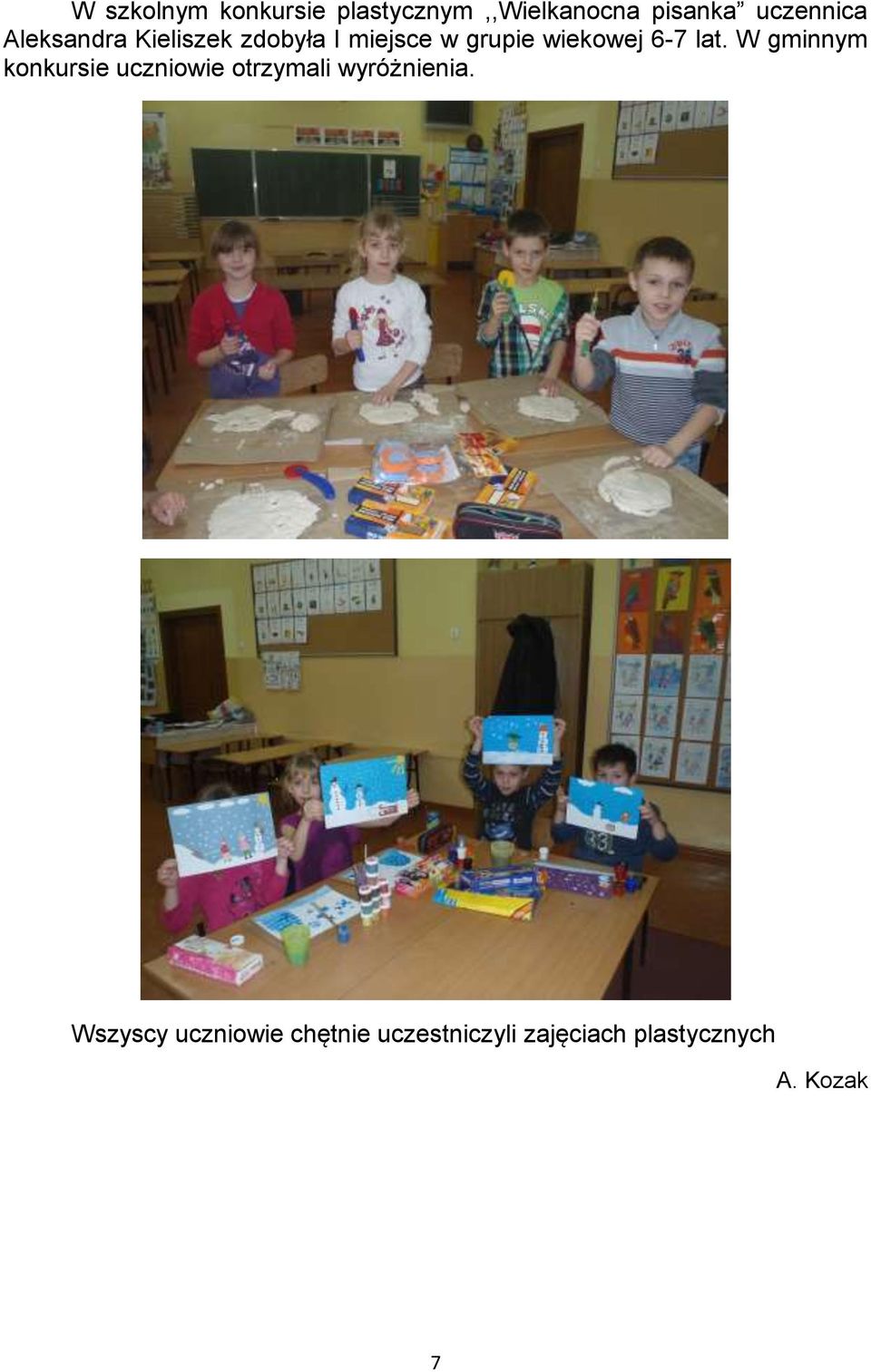 lat. W gminnym konkursie uczniowie otrzymali wyróżnienia.