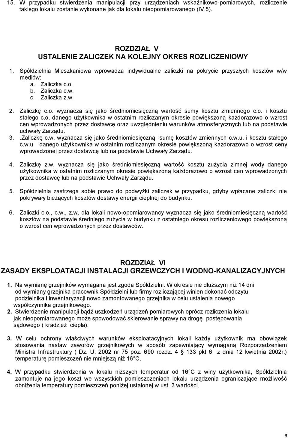 w. 2. Zaliczkę c.o.