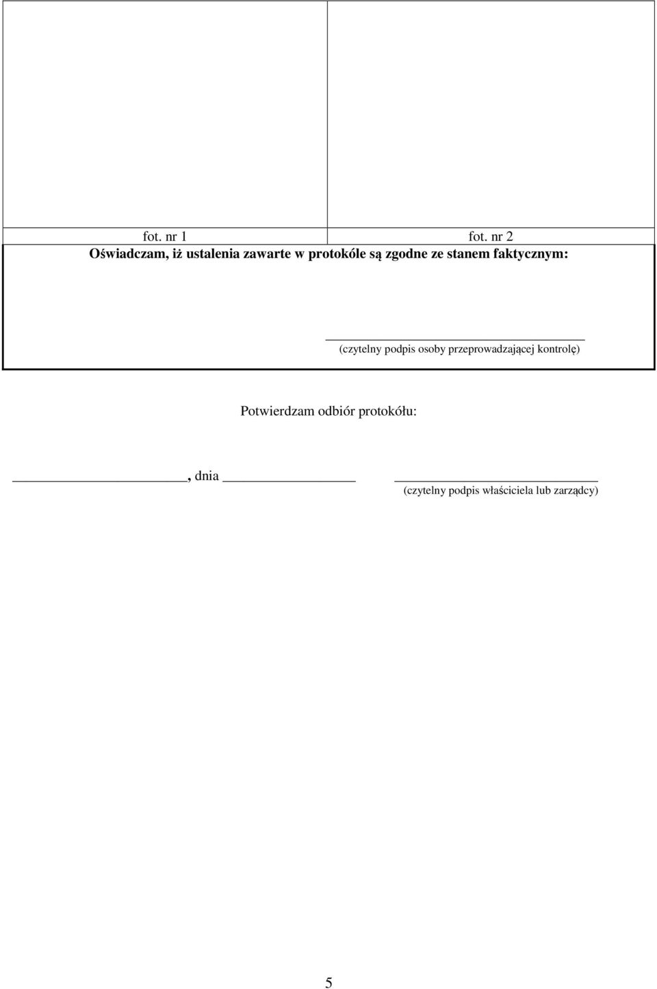 zgodne ze stanem faktycznym: (czytelny podpis osoby