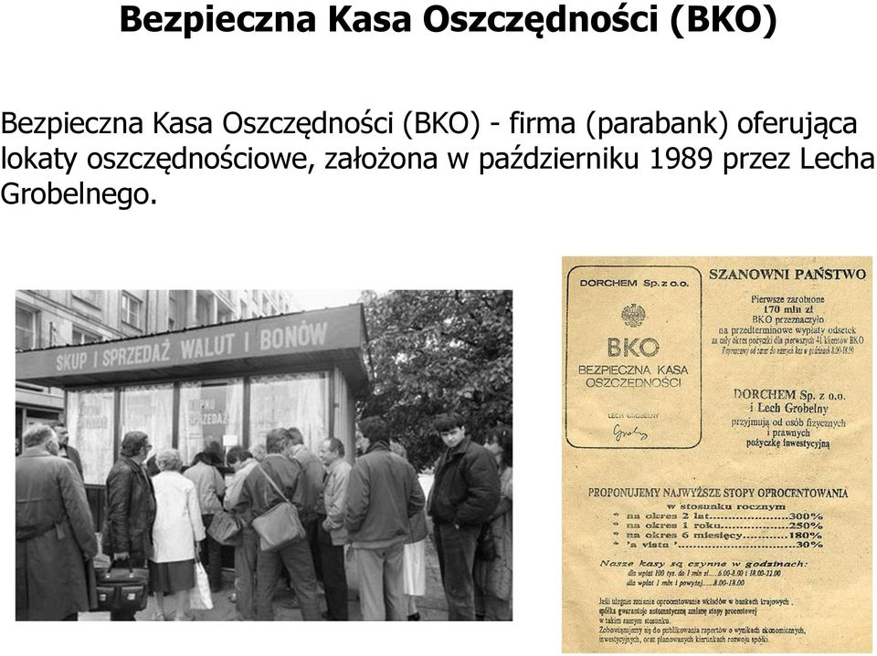 oszczędnościowe, założona w październiku