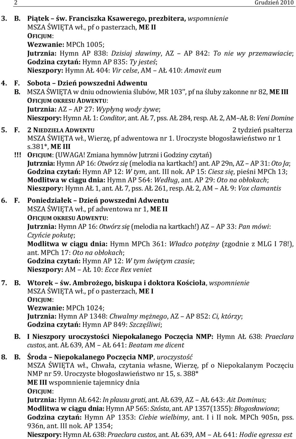 410: Amavit eum 4. F. Sobota Dzień powszedni Adwentu B.