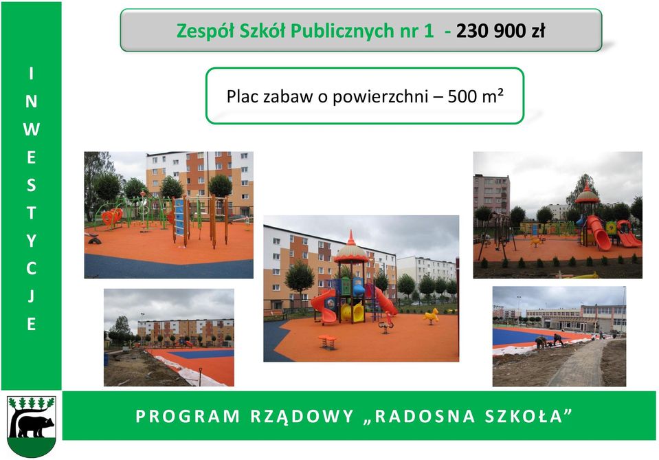 powierzchni 500 m² P R O G R