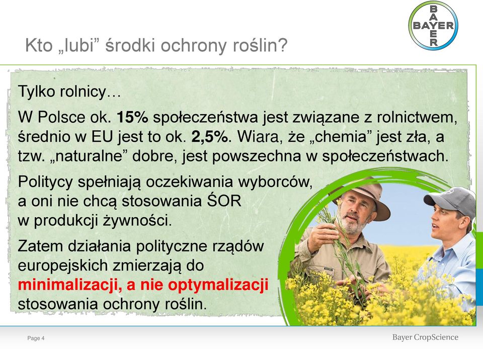 naturalne dobre, jest powszechna w społeczeństwach.