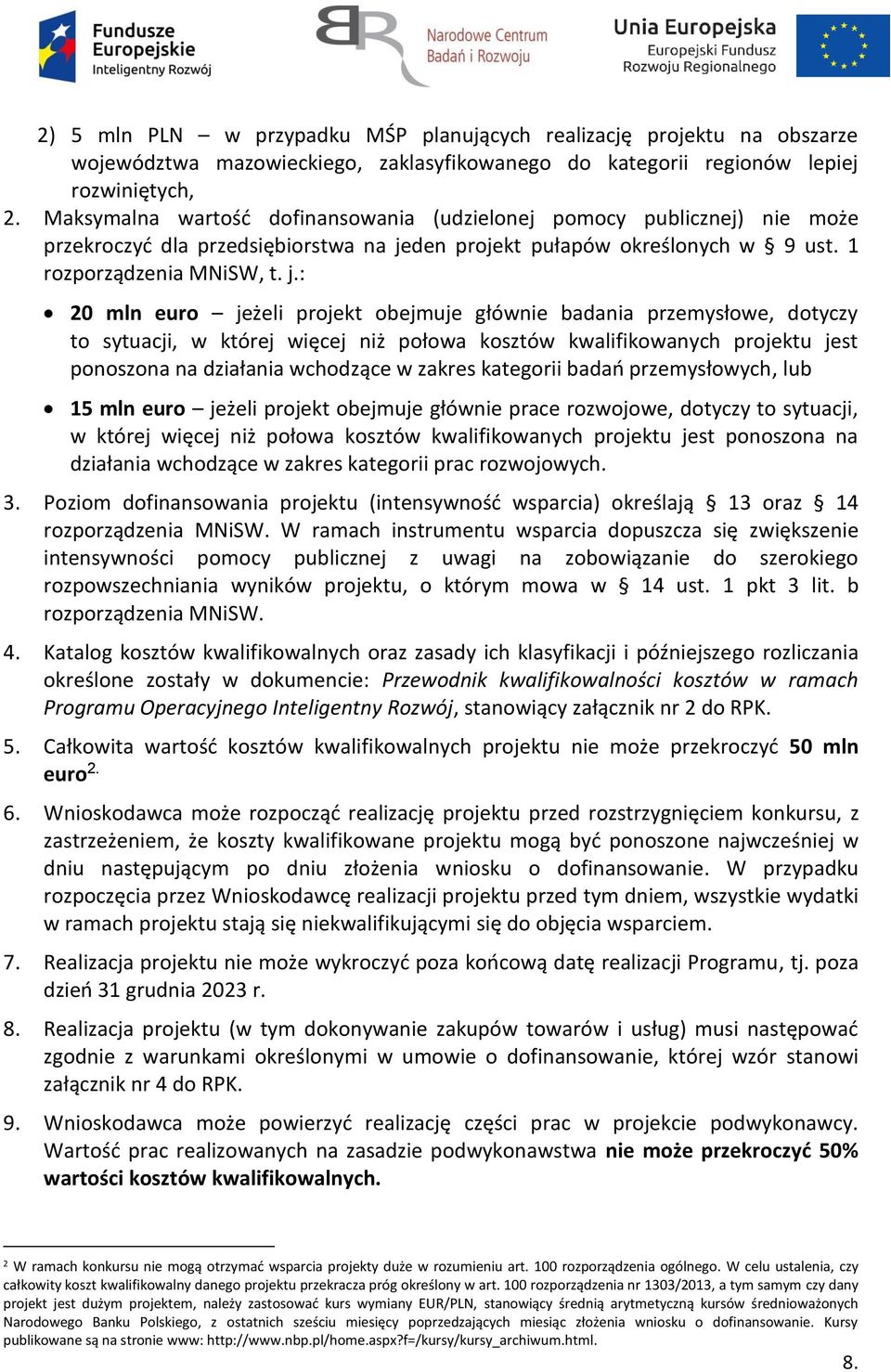 den projekt pułapów określonych w 9 ust. 1 rozporządzenia MNiSW, t. j.