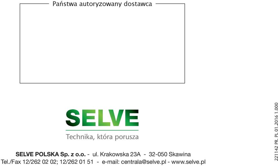 Krakowska 23A - 32-050 Skawina Tel.
