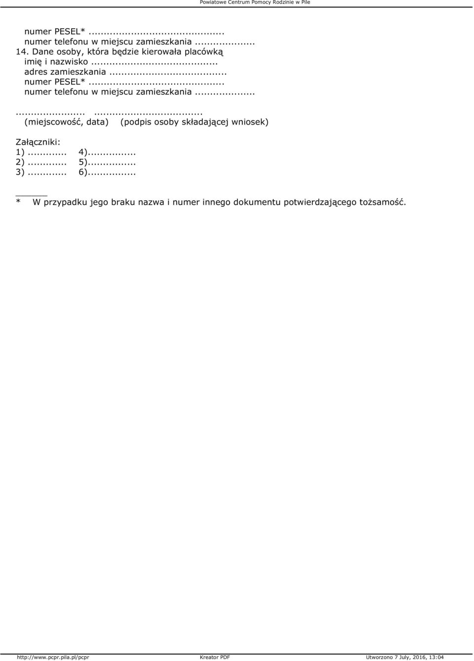 .. numer telefonu w miejscu zamieszkania.