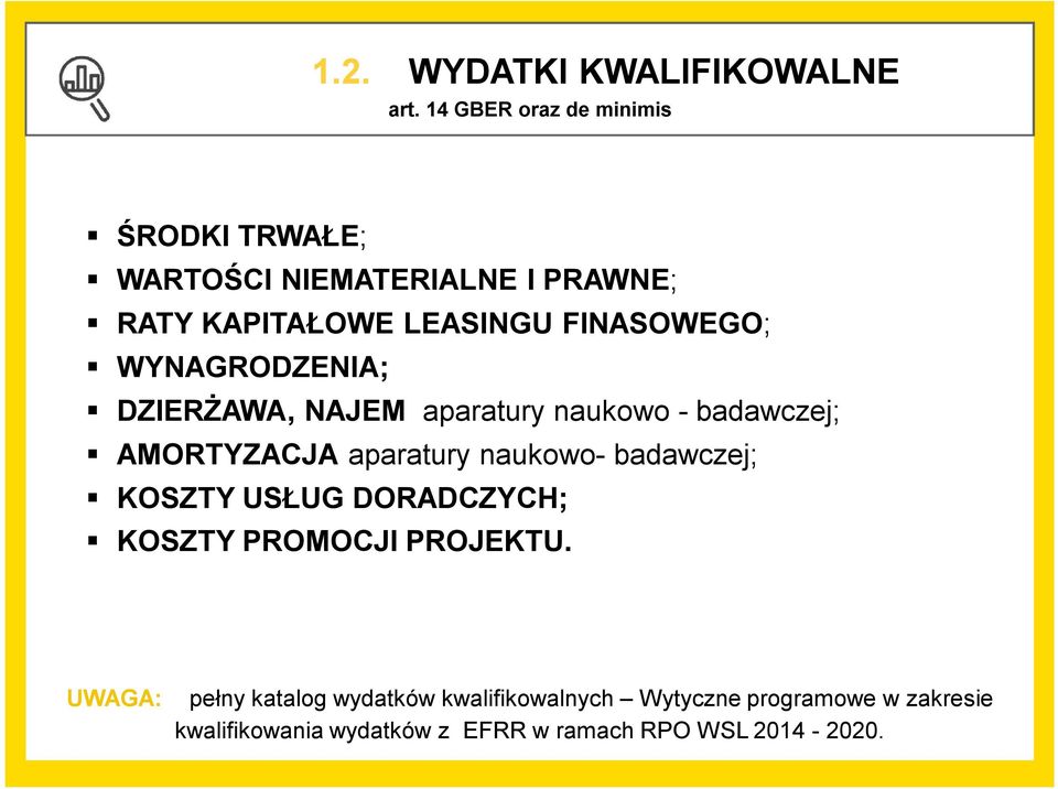 WYNAGRODZENIA; DZIERŻAWA, NAJEM aparatury naukowo - badawczej; AMORTYZACJA aparatury naukowo- badawczej;