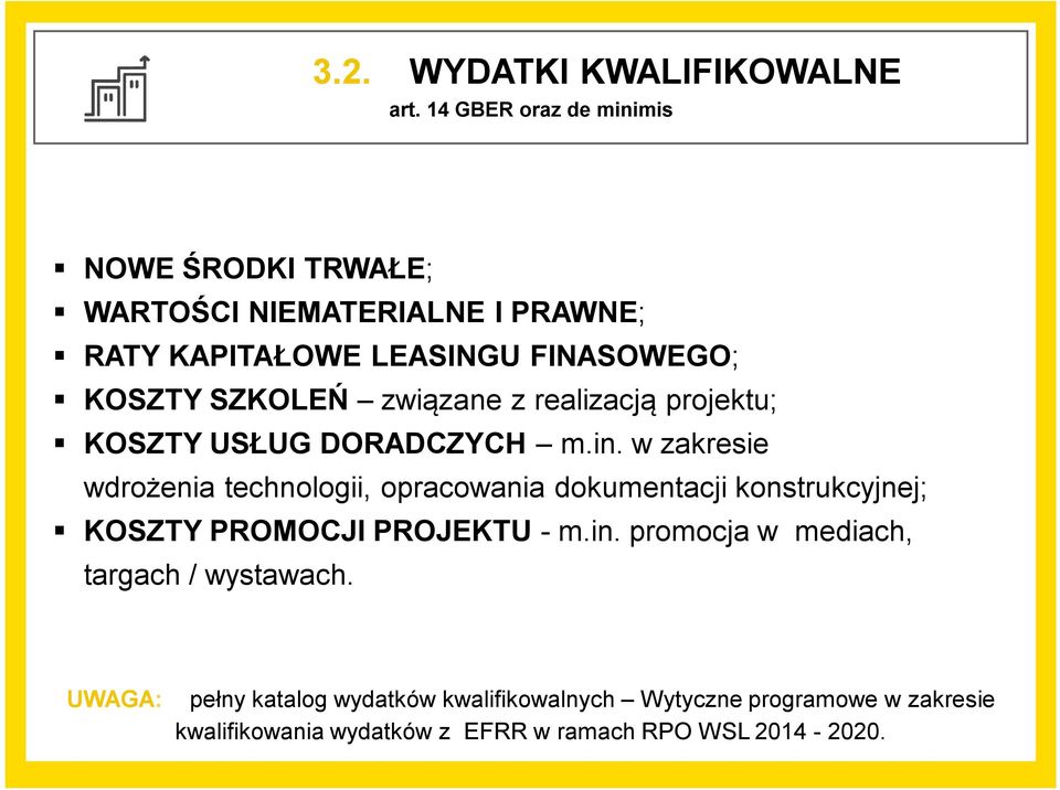 SZKOLEŃ związane z realizacją projektu; KOSZTY USŁUG DORADCZYCH m.in.