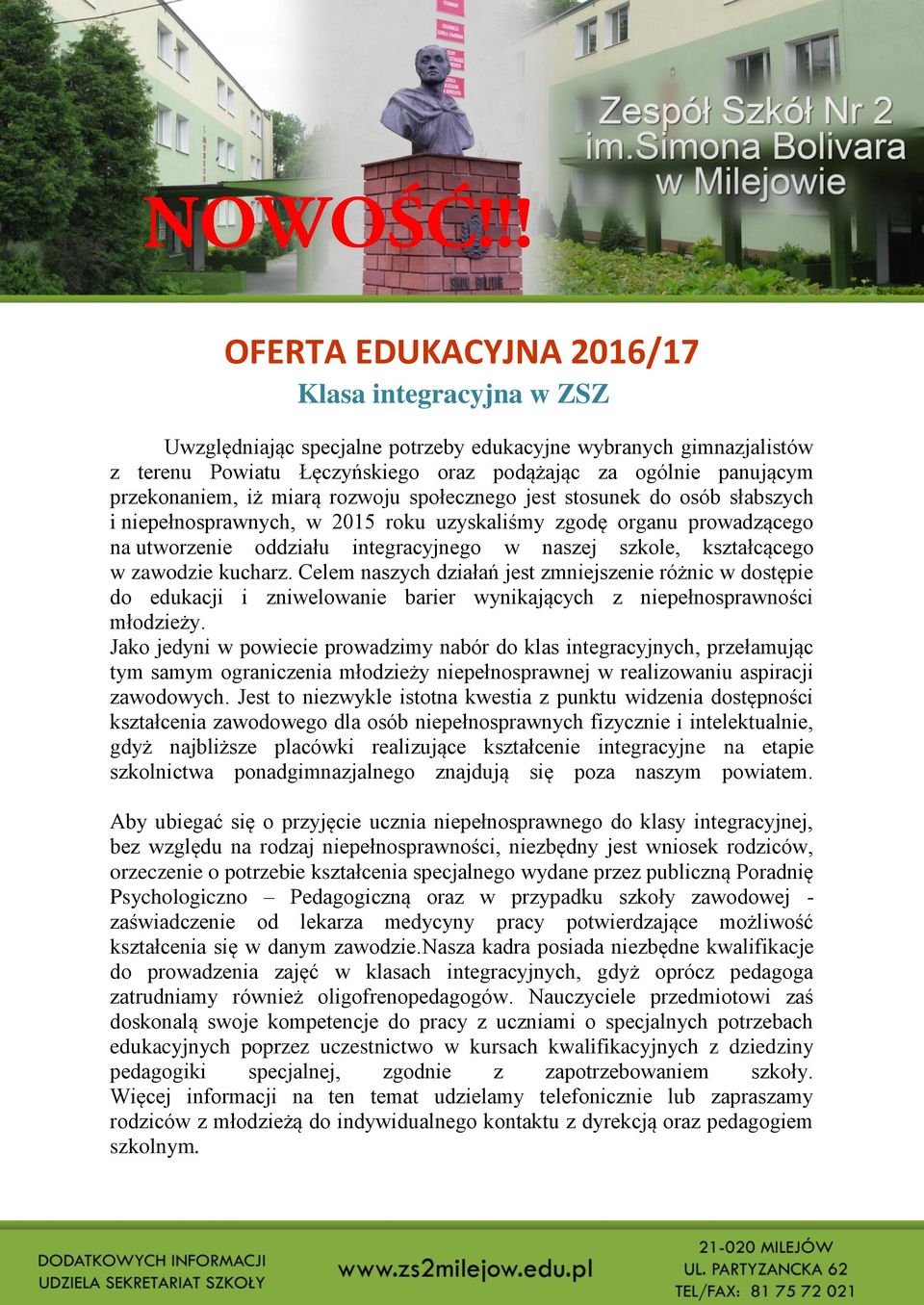 kucharz. Celem naszych działań jest zmniejszenie różnic w dostępie do edukacji i zniwelowanie barier wynikających z niepełnosprawności młodzieży.