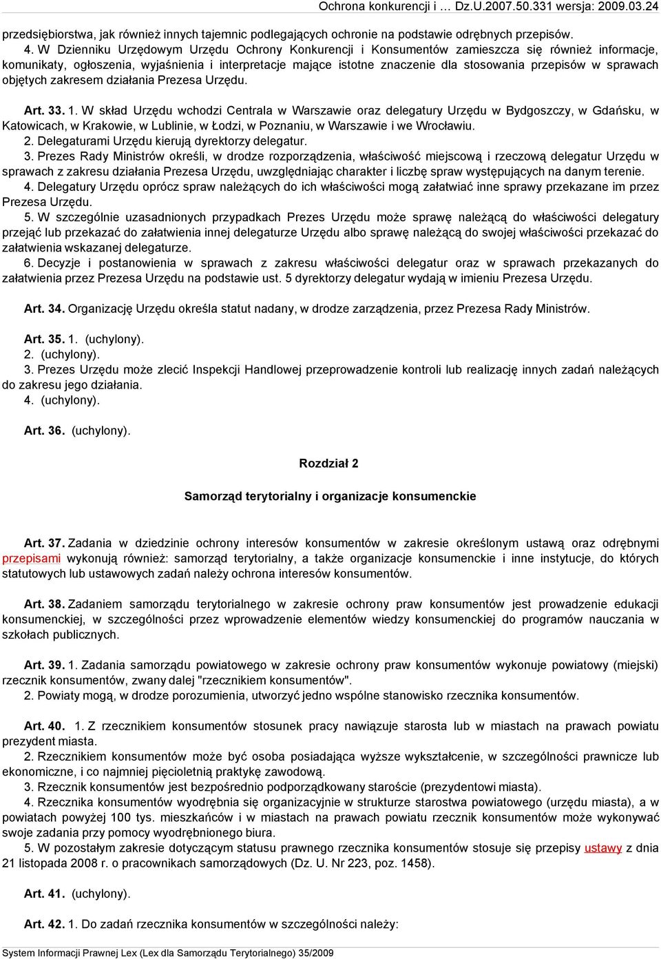 w sprawach objętych zakresem działania Prezesa Urzędu. Art. 33. 1.