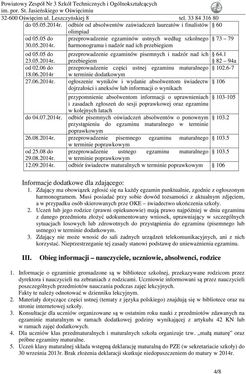 od 05.05 do 23.05.2014r.