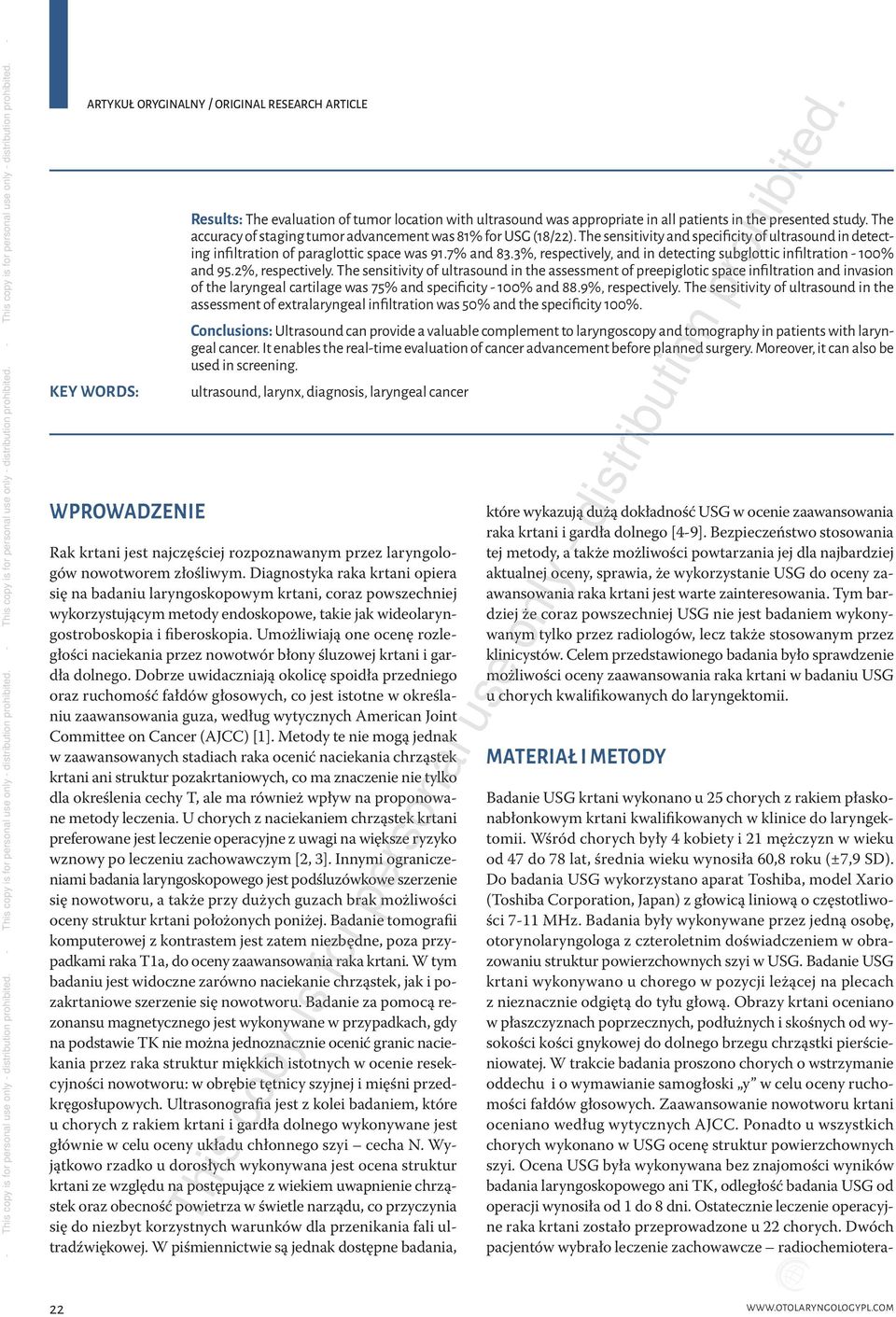 3%, respectively, and in detecting subglottic infiltration - 100% and 95.2%, respectively.