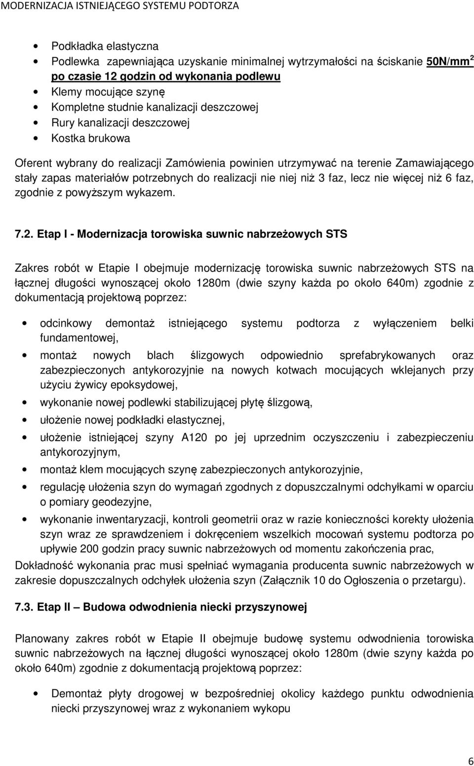 niż 3 faz, lecz nie więcej niż 6 faz, zgodnie z powyższym wykazem. 7.2.