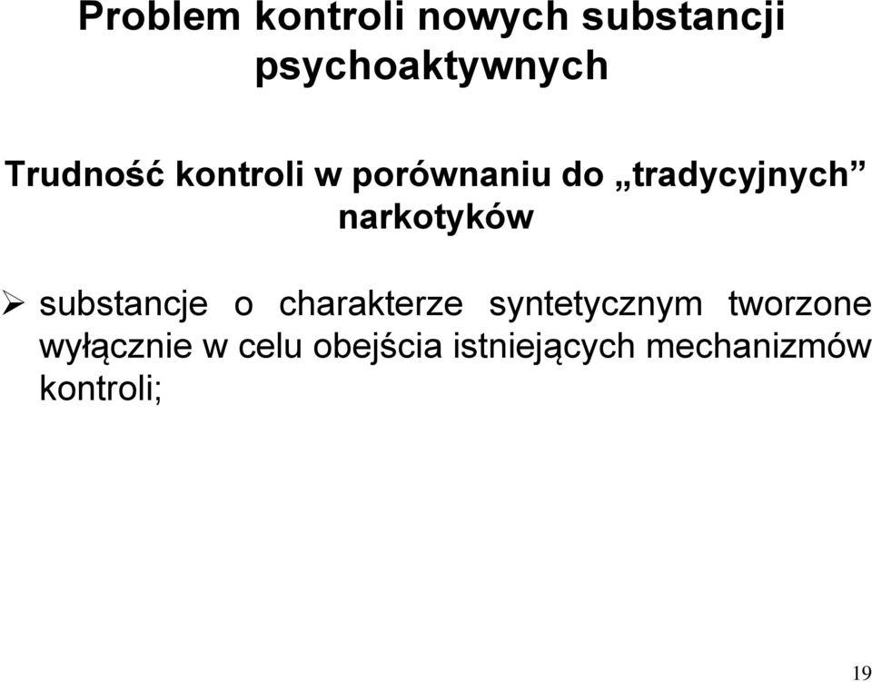 narkotyków substancje o charakterze syntetycznym