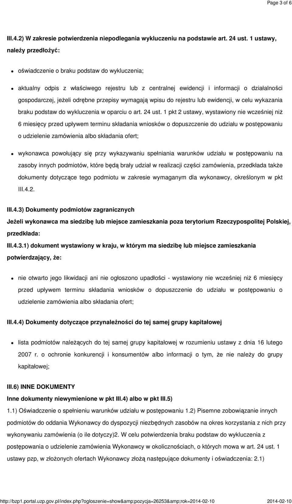 przepisy wymagają wpisu do rejestru lub ewidencji, w celu wykazania braku podstaw do wykluczenia w oparciu o art. 24 ust.