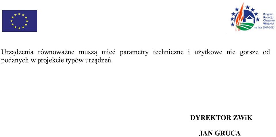 nie gorsze od podanych w projekcie