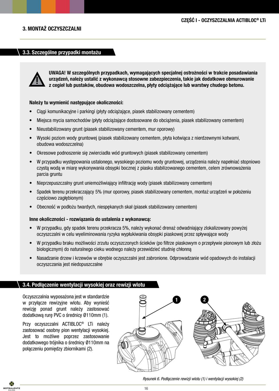 pustaków, obudowa wodoszczelna, płyty odciążające lub warstwy chudego betonu.