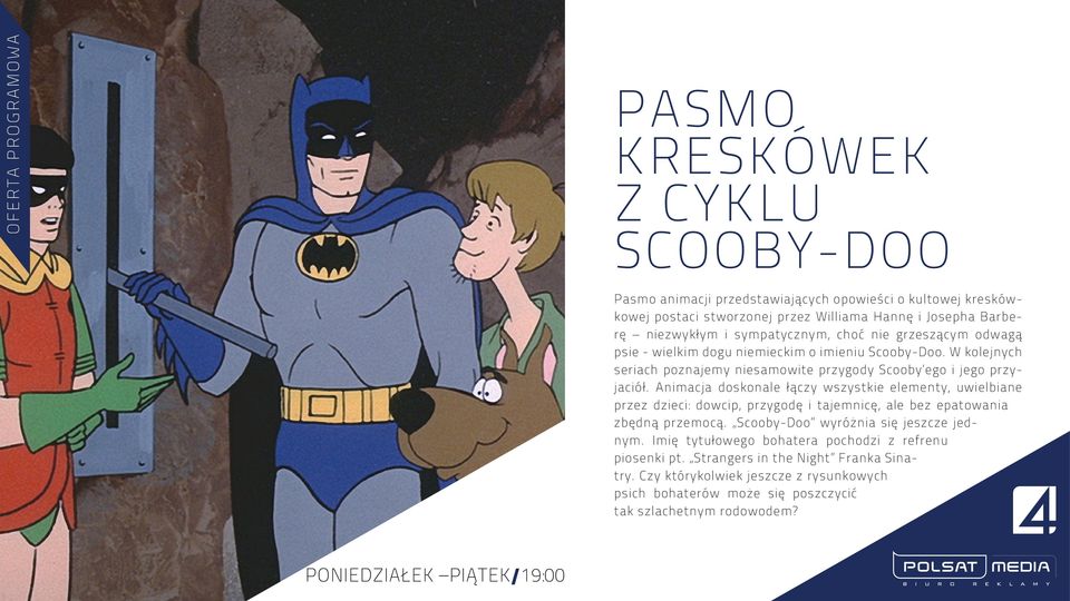 Animacja doskonale łączy wszystkie elementy, uwielbiane przez dzieci: dowcip, przygodę i tajemnicę, ale bez epatowania zbędną przemocą. Scooby-Doo wyróżnia się jeszcze jednym.