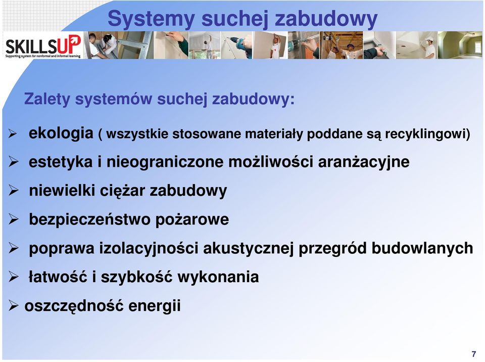 niewielki ciężar zabudowy bezpieczeństwo pożarowe poprawa izolacyjności