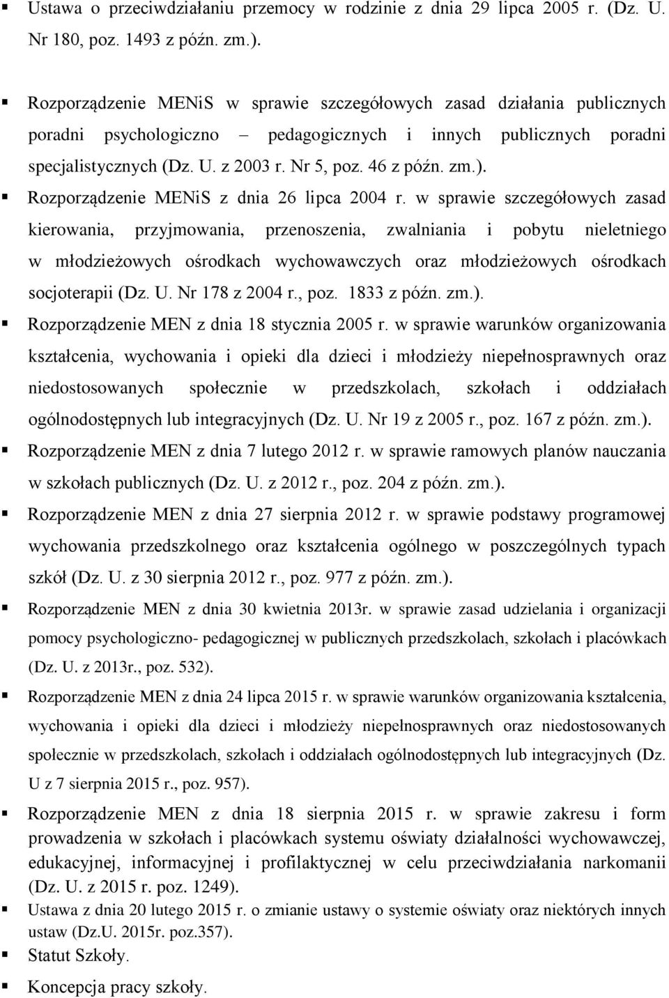 zm.). Rozporządzenie MENiS z dnia 26 lipca 2004 r.
