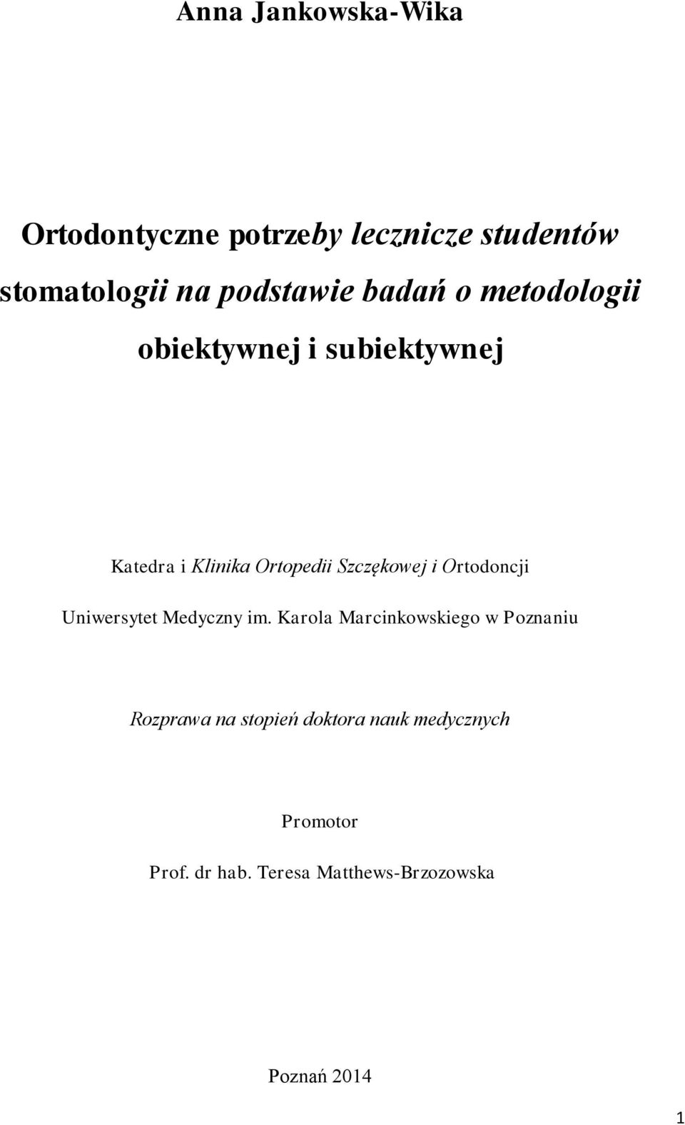 Ortodoncji Uniwersytet Medyczny im.