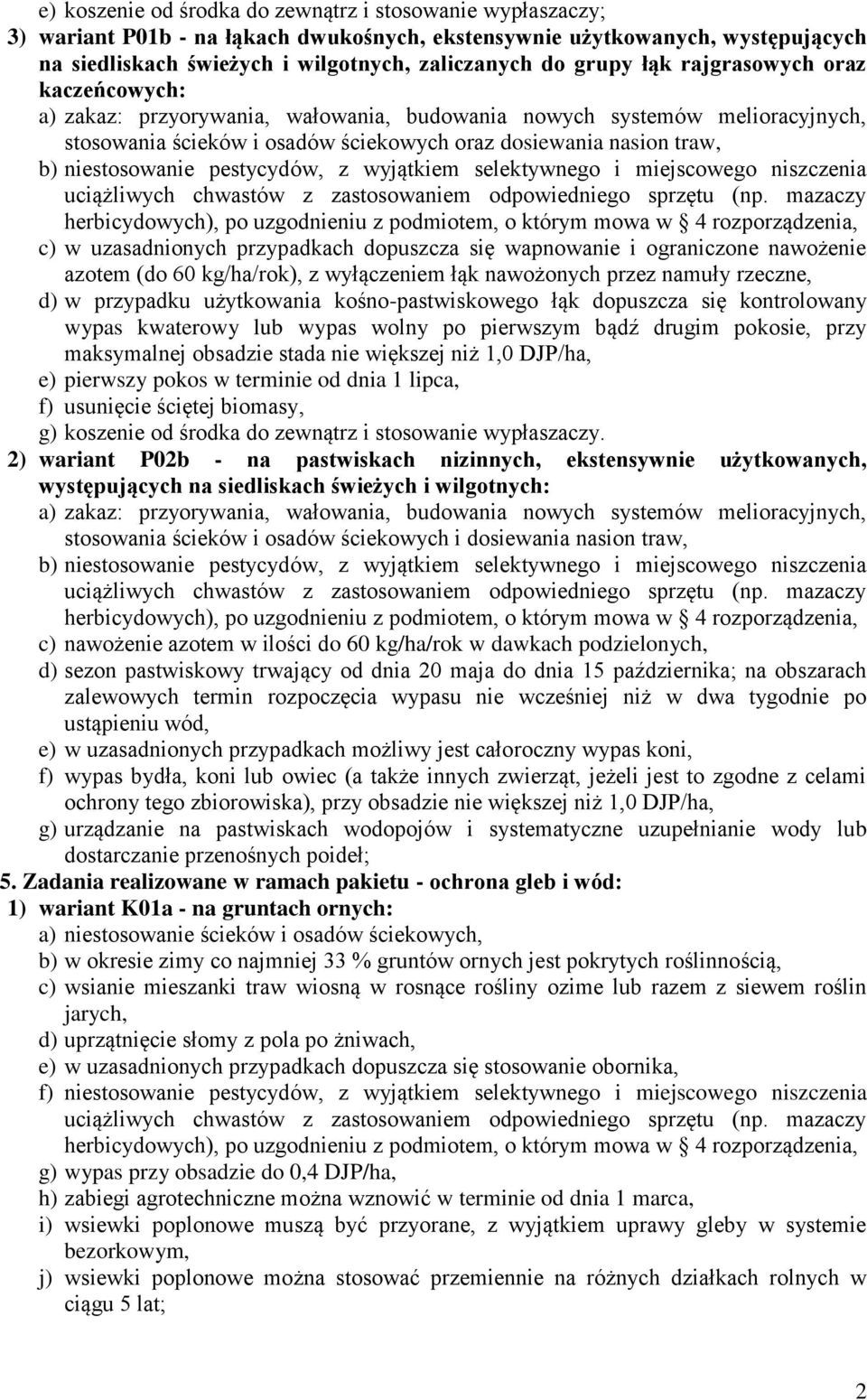 chwastów z zastosowaniem odpowiedniego sprzętu (np.