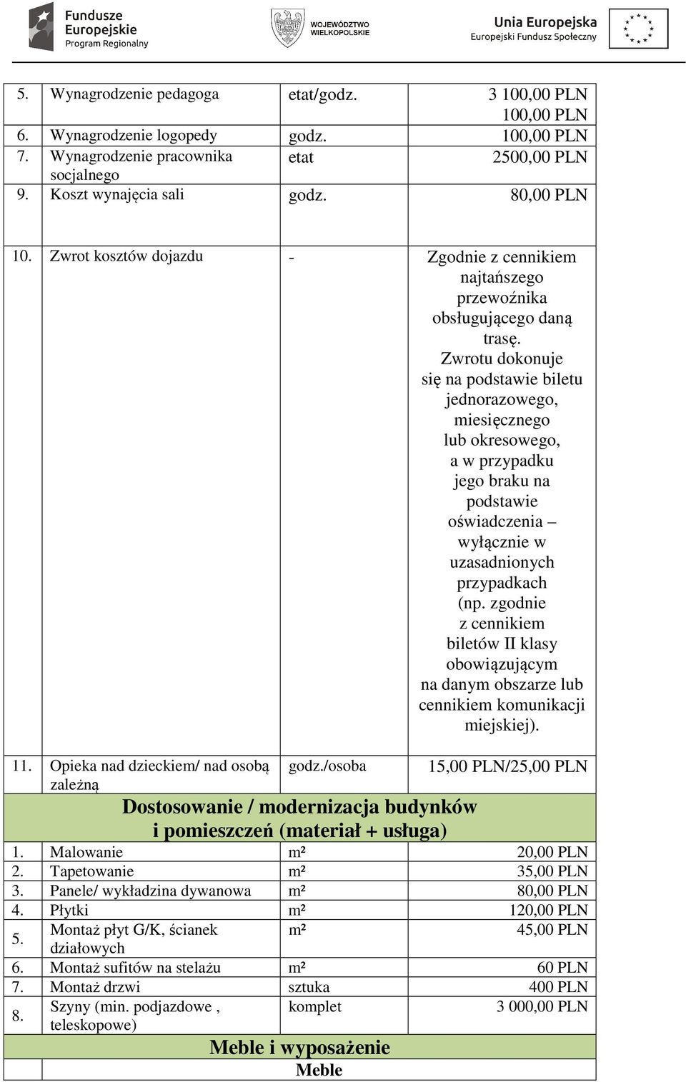 Zwrotu dokonuje się na podstawie biletu jednorazowego, miesięcznego lub okresowego, a w przypadku jego braku na podstawie oświadczenia wyłącznie w uzasadnionych przypadkach (np.
