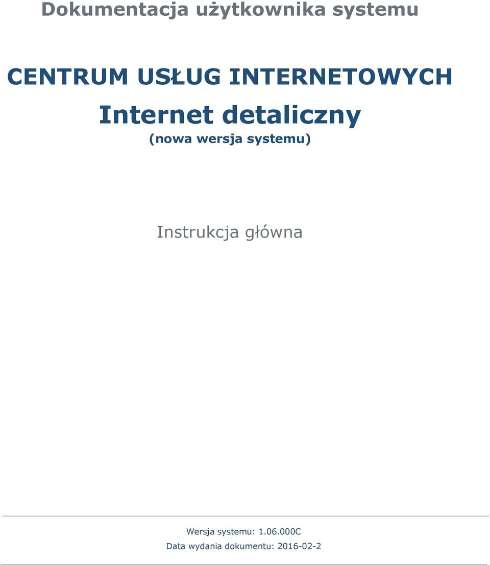 (nowa wersja systemu) Instrukcja główna