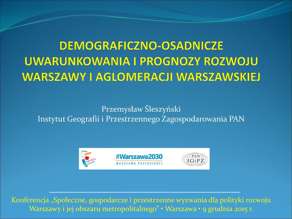 Społeczne, gospodarcze i przestrzenne wyzwania dla