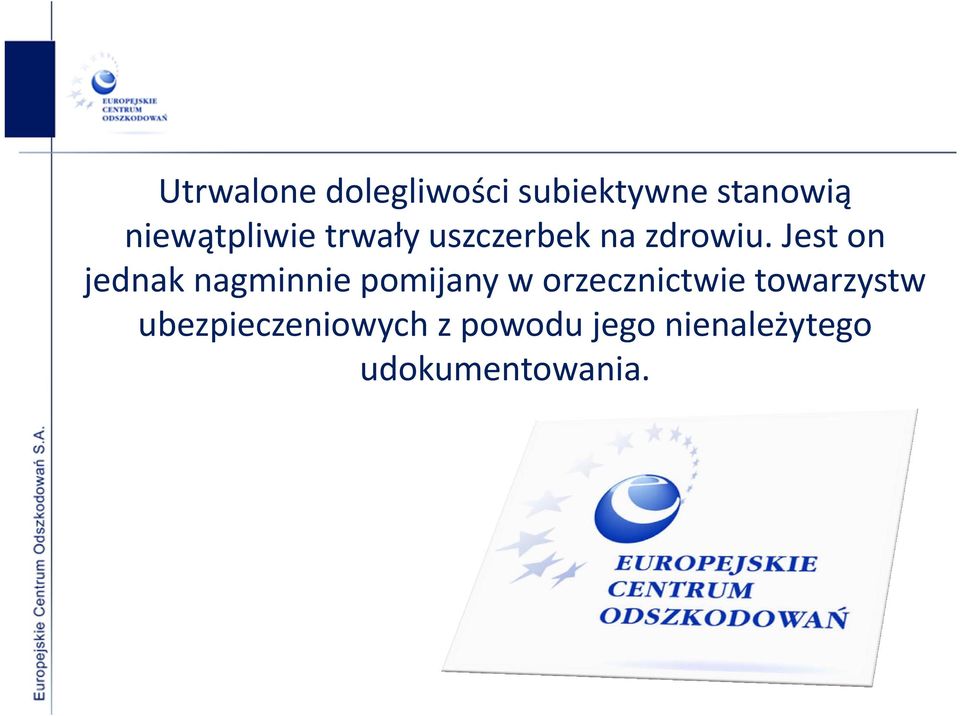 Jest on jednak nagminnie pomijany w orzecznictwie