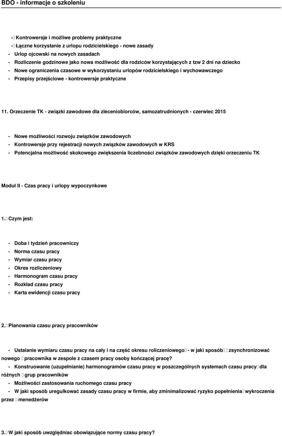 Orzeczenie TK - związki zawodowe dla zleceniobiorców, samozatrudnionych - czerwiec 2015 - Nowe możliwości rozwoju związków zawodowych - Kontrowersje przy rejestracji nowych związków zawodowych w KRS