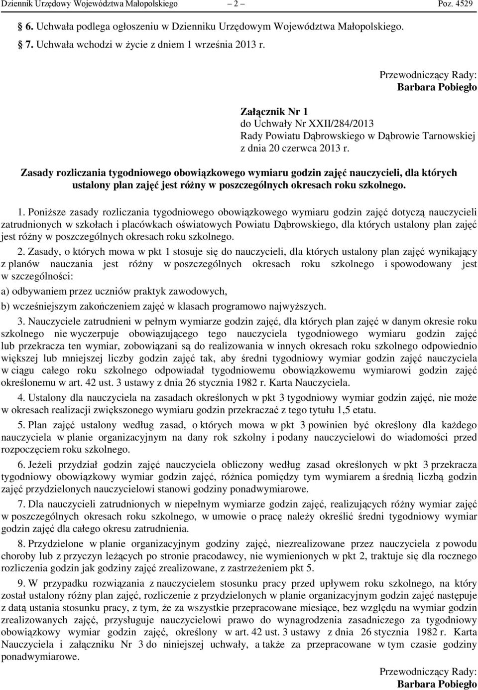 Zasady rozliczania tygodniowego obowiązkowego wymiaru godzin zajęć nauczycieli, dla których ustalony plan zajęć jest różny w poszczególnych okresach roku szkolnego. 1.