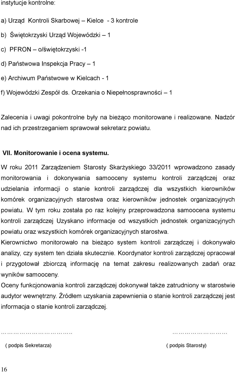 Monitorowanie i ocena systemu.
