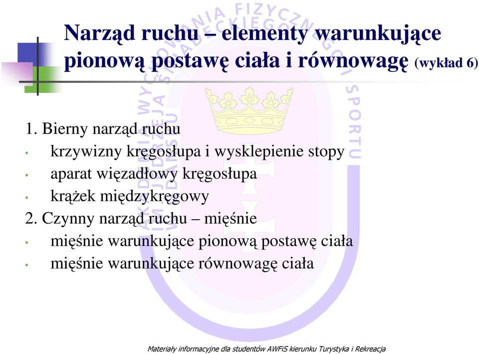 więzadłowy kręgosłupa krąŝek międzykręgowy 2.