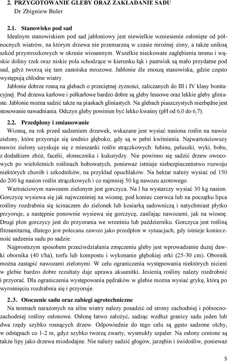 przymrozkowych w okresie wiosennym.