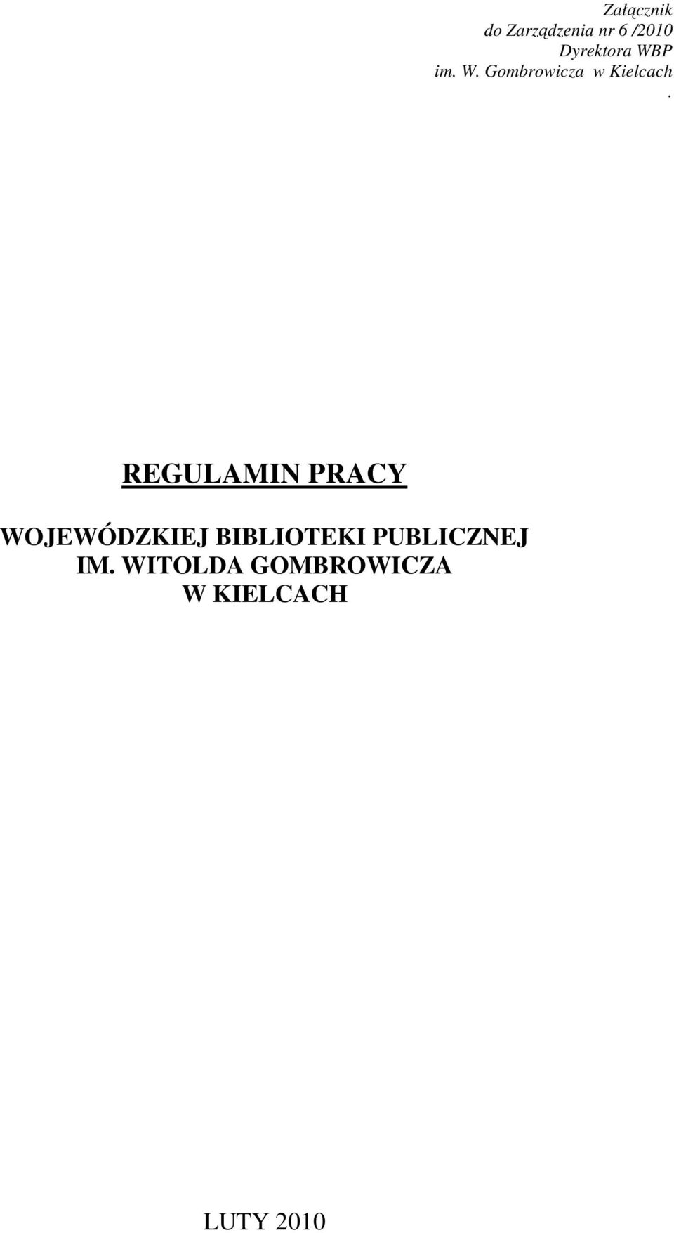 REGULAMIN PRACY WOJEWÓDZKIEJ BIBLIOTEKI