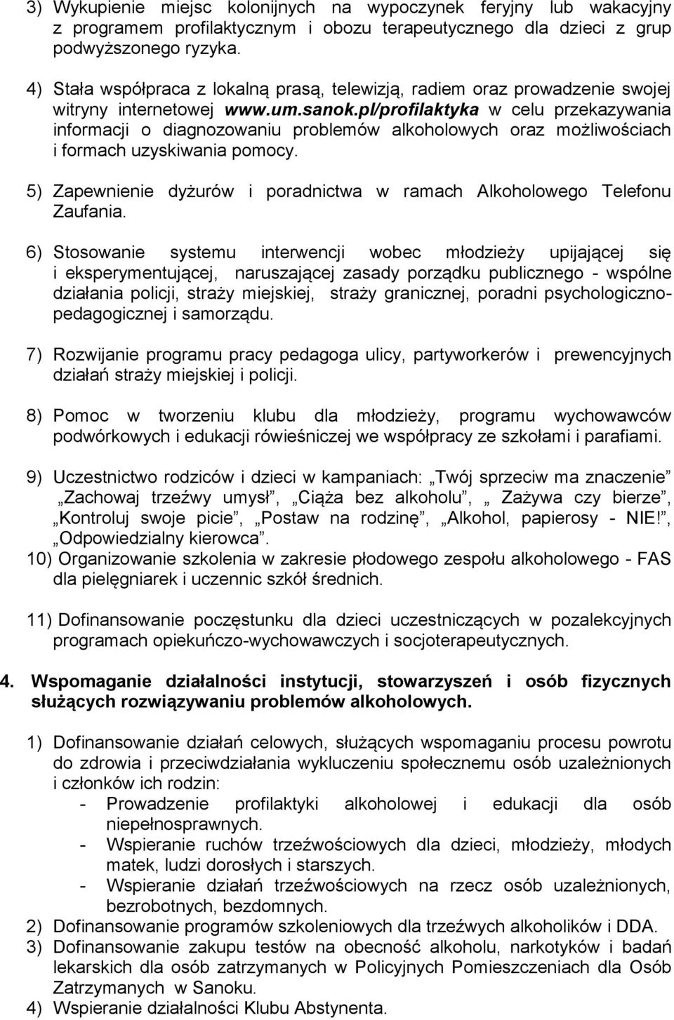 pl/profilaktyka w celu przekazywania informacji o diagnozowaniu problemów alkoholowych oraz możliwościach i formach uzyskiwania pomocy.