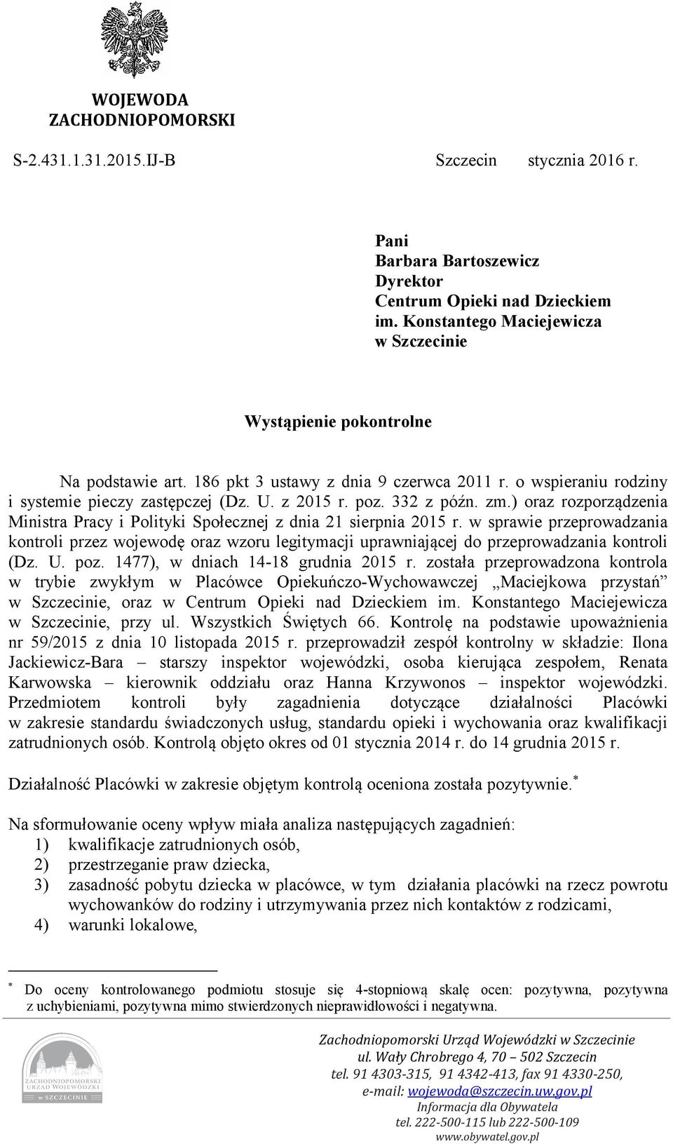 332 z późn. zm.) oraz rozporządzenia Ministra Pracy i Polityki Społecznej z dnia 21 sierpnia 2015 r.