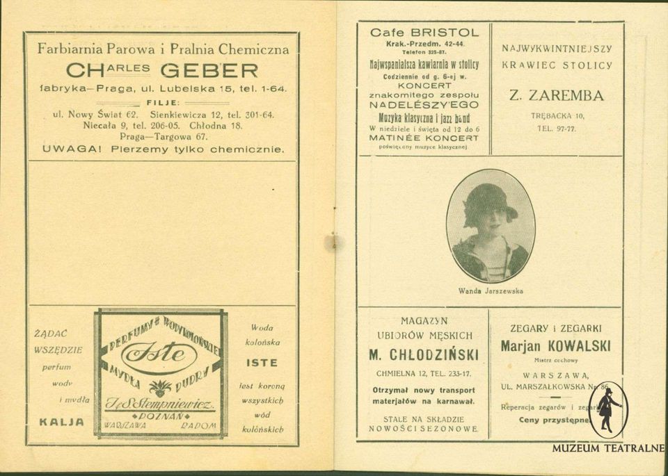 K O N C E R T znakomitego zespołu N ń D E L E S Z Y E G O Muzyka klaiyizna i jazz banil w niediieie i :iuii;la od 12 do i> M A T I N E E K O N C E R T NAJW/KWlNTNIEJSZy KRAWIEC STOLICy Z.