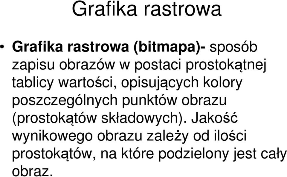 poszczególnych punktów obrazu (prostokątów składowych).