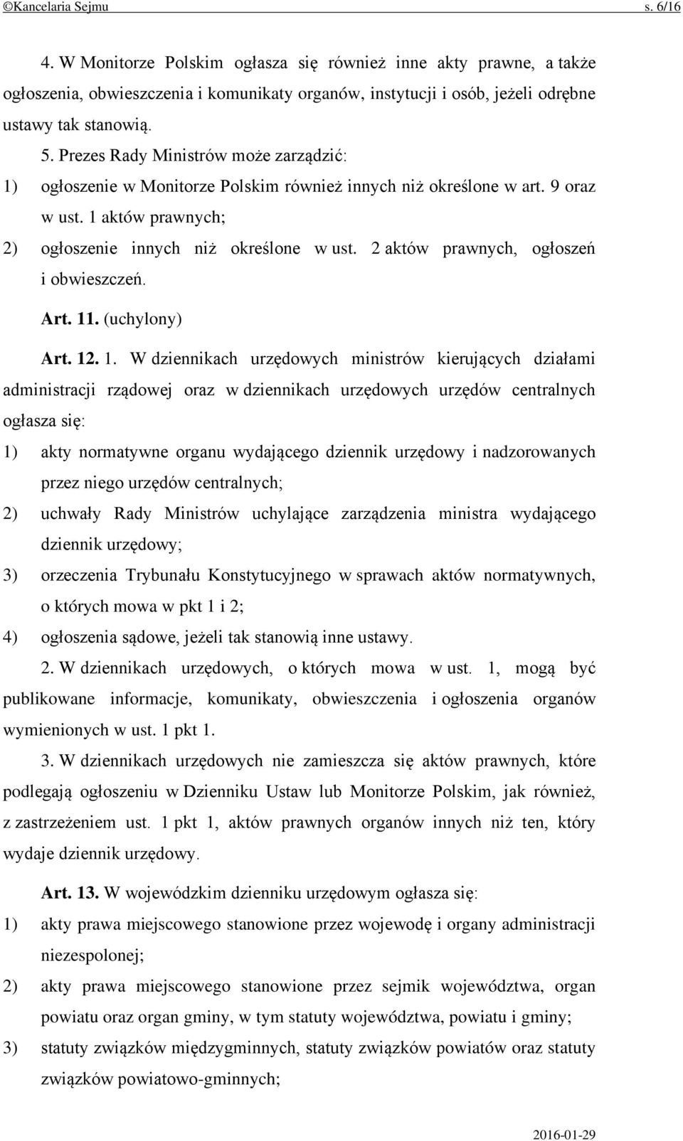 2 aktów prawnych, ogłoszeń i obwieszczeń. Art. 11