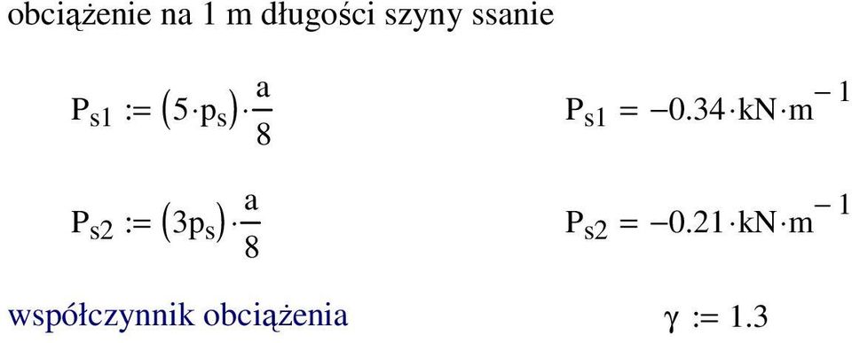 34 kn m 1 ( ) a 8 P s2 := 3p s P s2 =