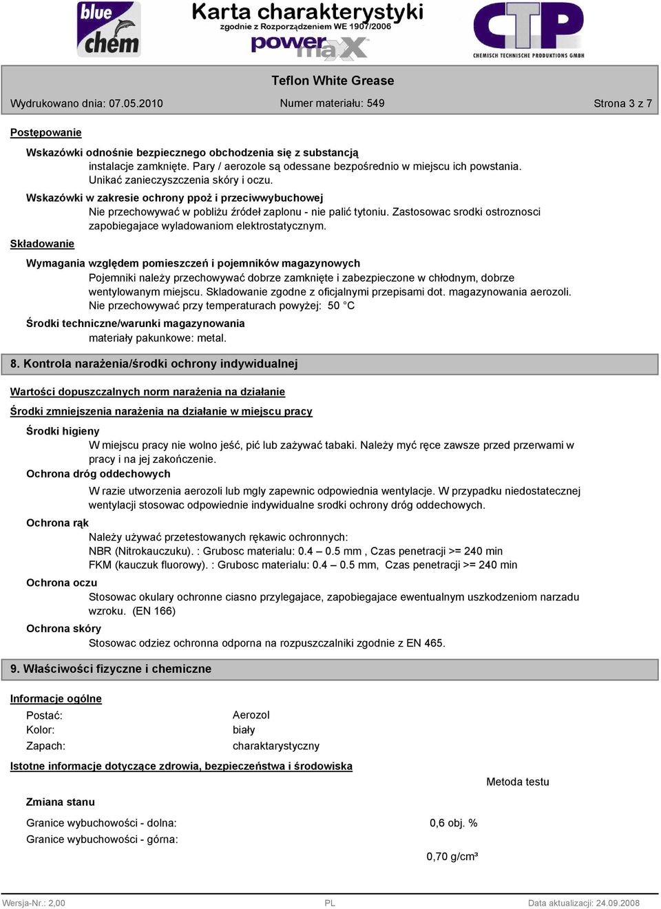 Zastosowac srodki ostroznosci zapobiegajace wyladowaniom elektrostatycznym.