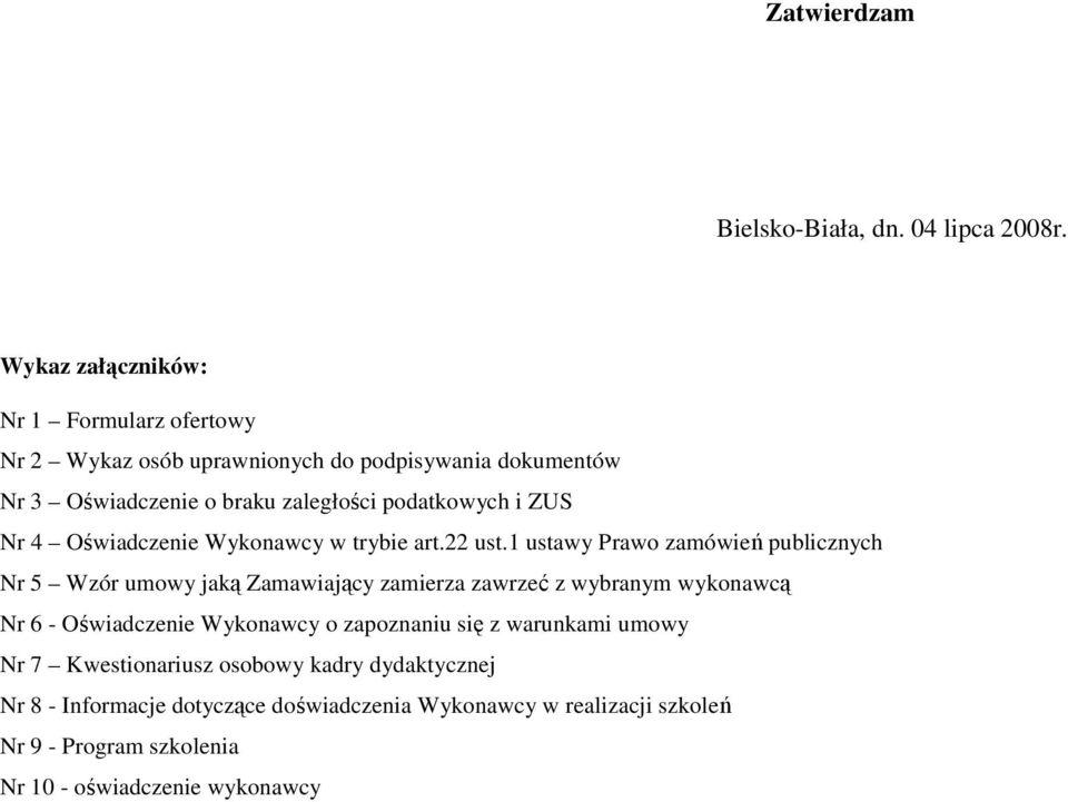 i ZUS Nr 4 Oświadczenie Wykonawcy w trybie art.22 ust.