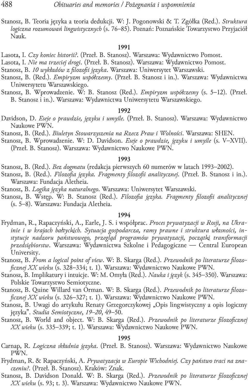 10 d lo o i. Warszawa: uniwersytet Warszawski. Stanosz, B. (red.). i s esn. (Przeł. B. Stanosz i in.). Warszawa: Wydawnictwa uniwersytetu Warszawskiego. Stanosz, B. Wprowadzenie. W: B. Stanosz (red.). i s esn (s.