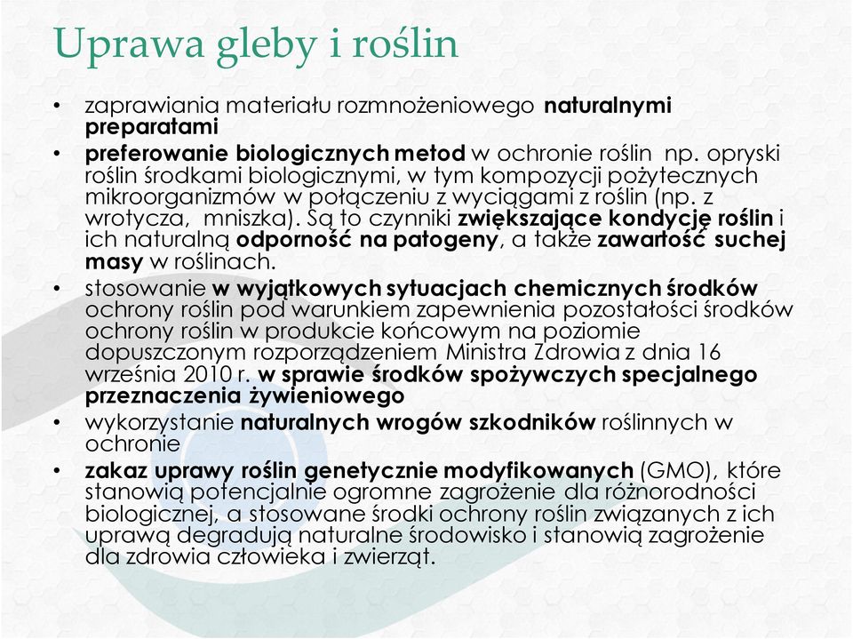 Są t czynniki zwiększające kndycję rślin i ich naturalną dprnść na patgeny, a także zawartść suchej masy w rślinach.