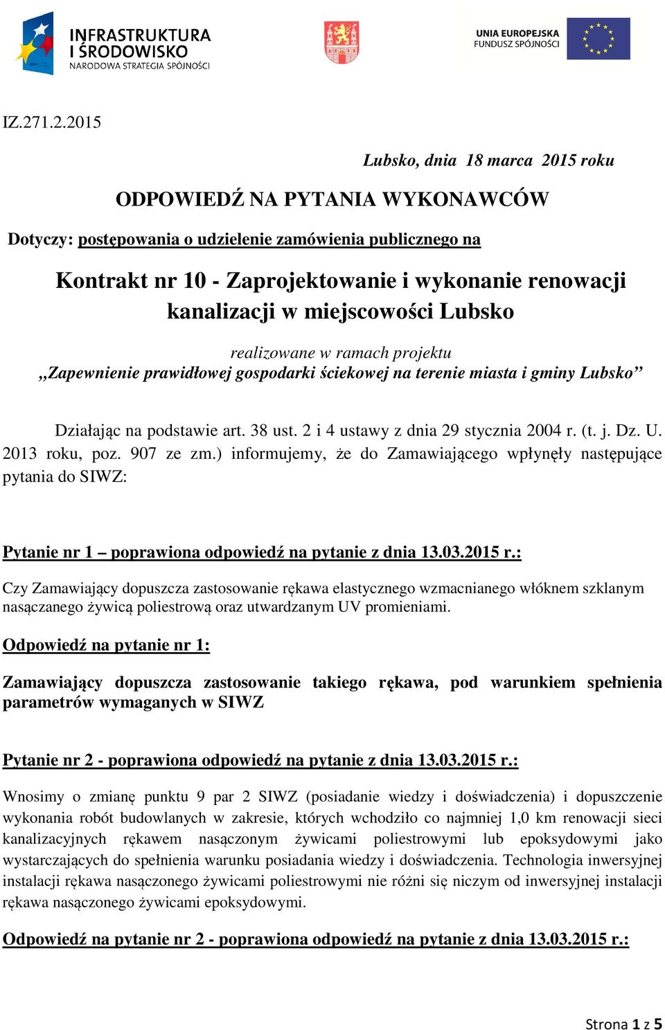 2 i 4 ustawy z dnia 29 stycznia 2004 r. (t. j. Dz. U. 2013 roku, poz. 907 ze zm.