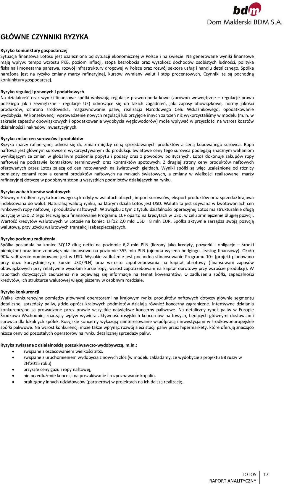 infrastruktury drogowej w Polsce oraz rozwój sektora usług i handlu detalicznego.